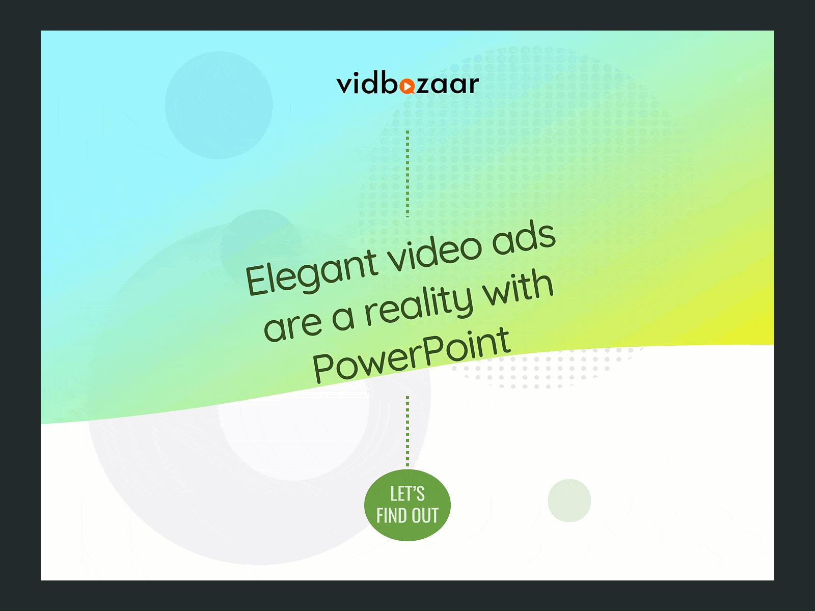 Elegant Video Ads with PowerPoint