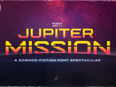 Jupiter Mission: A Science-Fiction Font Spectacular by Wingsart