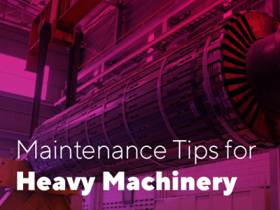 Maintenance Tips For Heavy Machinery