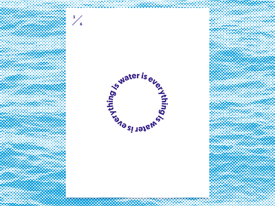 Everything is Water is Everything - 1 / 6 blue clean flat geomanist minimalist purple water