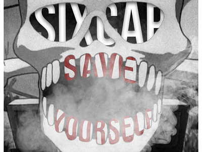 SAVE YOURSELF SIXCAP artwork design graphic logo photoshop