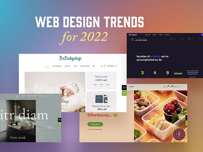 5 Cool Web Design Trends for 2022 That Your Clients will Love wordpresstheme