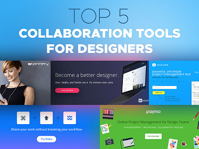 Top Collaboration Tools For Designers apps collaboration tools design articles designers management tools mobile wireframes