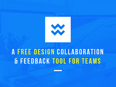 Wake: A Free Design Collaboration Tool for Teams collaboration design design article design collaboration tool design teams team collaboration tool