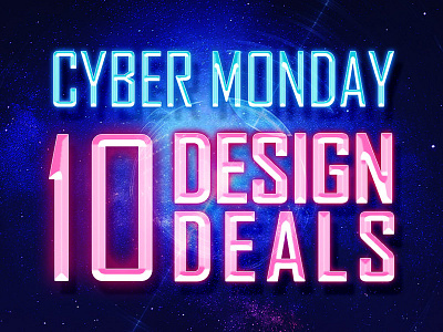 Cyber Monday - 10 Design Deals