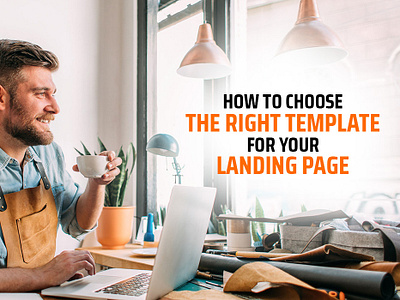 Choosing Right Template For Landing Page landing page landing page design template