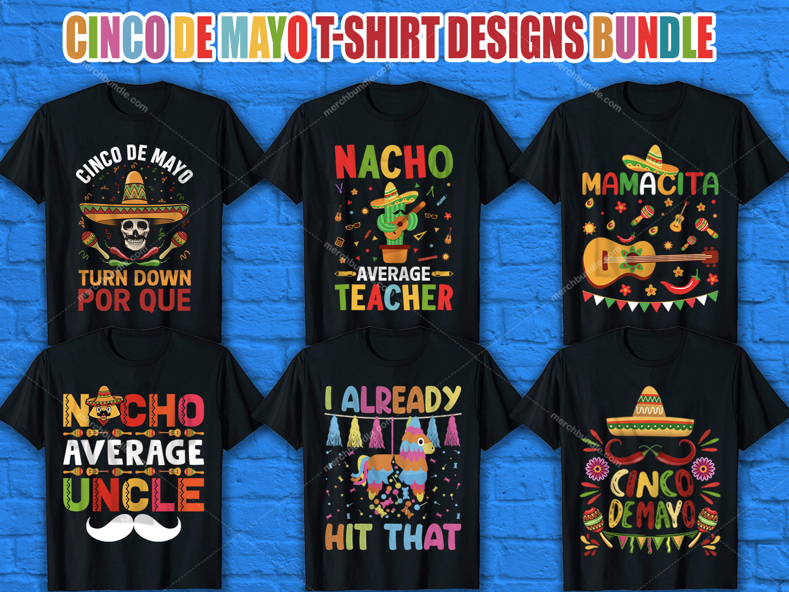 Cinco De Mayo T Shirt Design by Merch Bundle on Dribbble