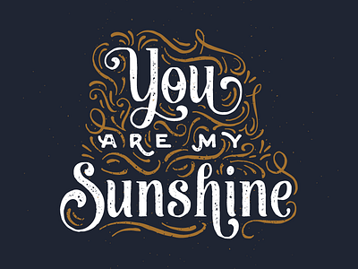 You Are My Sunshine