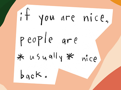 If You Are Nice abstract be kind collage hand drawn handwriting kind kindness letters nice people quote shapes
