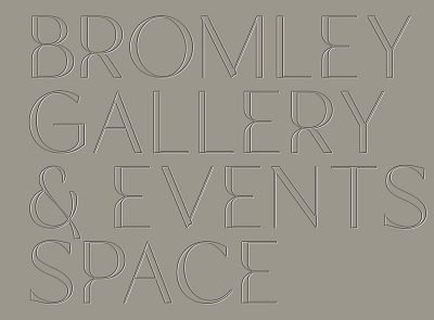 Bromley Gallery & Event Space branding branding design typography