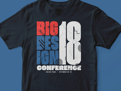 Big Design 2018 Conference branding conference design shirt