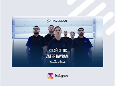 Advertising Film - HAVELSAN 30 ağustos branding havelsan socialmedia zafer bayramı