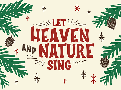 Heaven And Nature Sing Hand Lettered Illustration christmas hand lettering holiday illustration lettering midcentury type typography winter
