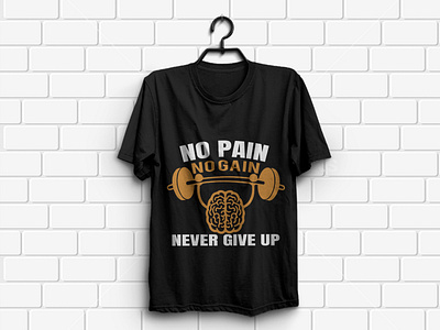 gym t shirt best gym t shirt design best t shirt brain t shirt gym gym t shirt gym t shirt design no pain no gain