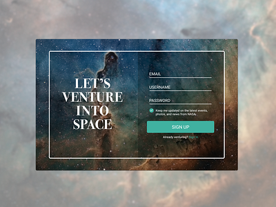 Daily UI 001 :: Sign Up :: Let's Venture Into Space sign up space ui