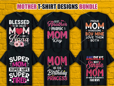 Best Mother Day T-Shirt Design Bundle