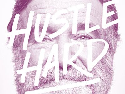 Hustle Hard handwritten type photo