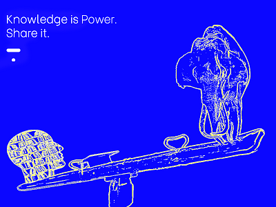 Knowledge is power. Share it . art design illustration image manipulation image retouching