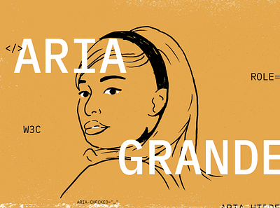 ARIA Grande accessibility ariana grande cover illustration retro web design