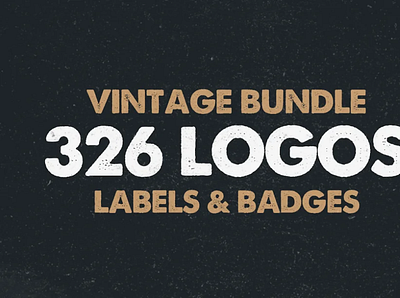 MEGA BUNDLE 326 Vintage Logos Badges animation app branding design graphic design icon illustration illustrator minimal typography web