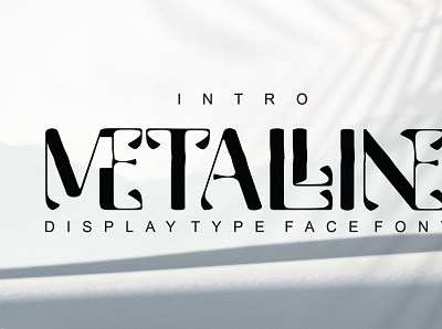 Metalline - Typeface animation app branding icon illustration illustrator logo minimal typography vector