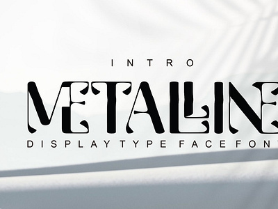 Metalline - Typeface