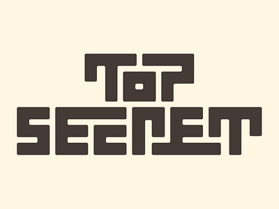 Top Secret Type branding design graphic design lettering logo top secret type type design typography