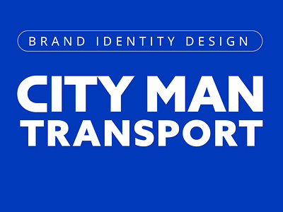 Brand Identity Design for "City Man Transport"