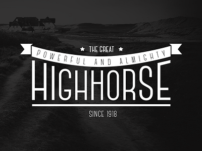 High Horse high horse logo type typography vintage