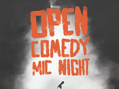 Open Mic Night bar chalk comedy comedy club event handlettering mic night nosingingallowed open mic photoshop scary spotlight