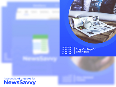 Facebook Ad Creative for NewsSavvy