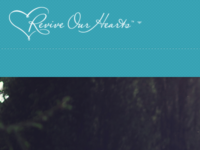 Revive Our Hearts redesign coming soon...