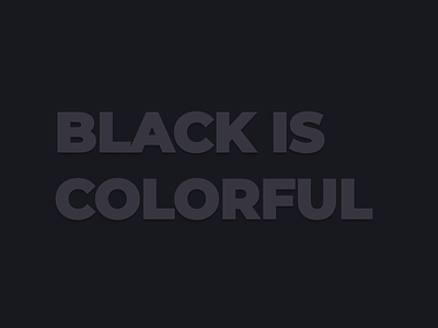 Black Is Colorful black is colorful branding design fun