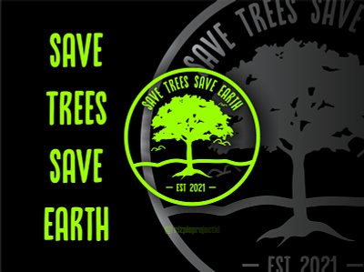 Save Trees Save Earth 2021 3d animation banner branding design graphic design illustration logo motion graphics promotion ui vector