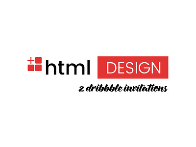 New Logo + 2 Dribbble Invitations dribbble dribbble invitations html html design html5 logo