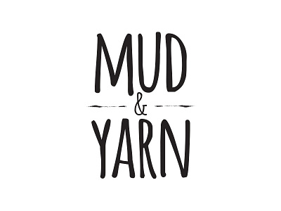 Updated Logo Concept for Mud & Yarn brand craft homemade illustration logo typography