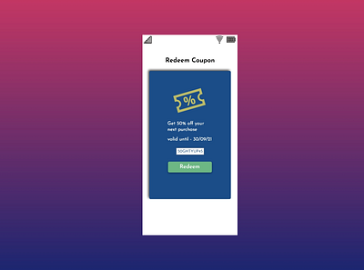 Daily UI Challenge #61 61 daily ui challenge design graphic design illustration redeem coupon typography ui ux