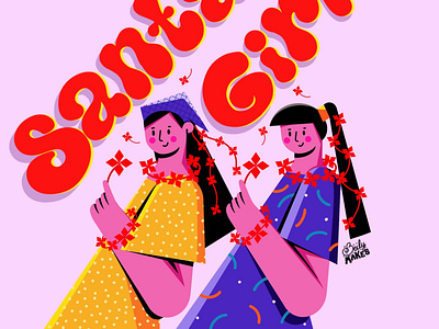 Santan Girls colorful design filipino flat design flat illustration handlettering illustrations