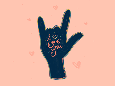 i love you - asl asl hand lettering i love you illustration lettering sign language