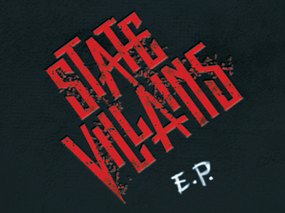 State Villains band custom lettering logo typography