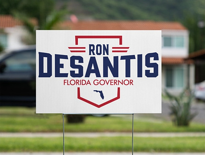Ron DeSantis For Governor Yard Sign branding graphic design