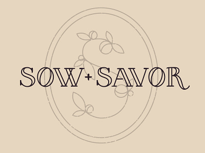 Sow + Savor Logo blogging customtype food gardening logo recipes typography