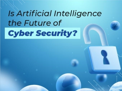 Artificial Intelligence (AI) for Cybersecurity