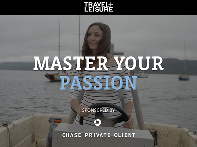 Travel & Leisure: Master Your Passion banking eat finance food leisure love pray relaxation travel woman