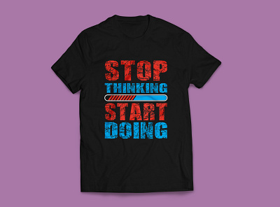 Start Doing Typography T-shirt design 2023 branding custom t shirt design graphic design graphic t shirt illustration illustrator man t shirt t shirt t shirt design typography t shirt typography t shirt design vector vintage t shirt