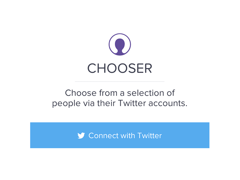 Chooser interface side project twitter web web app