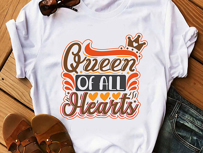 Queen Of All Hearts Typography T Shit Design retro t shirt