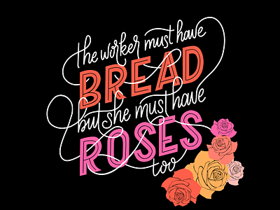 Bread & Roses handlettering illustration lettering monoline quote