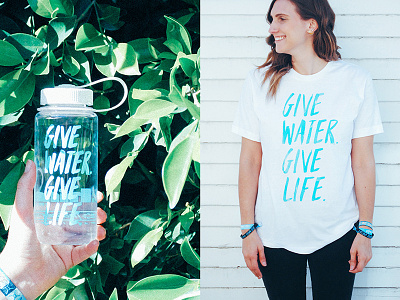 Give Water. Give Life. graphic design merchandise nonprofit watercolor