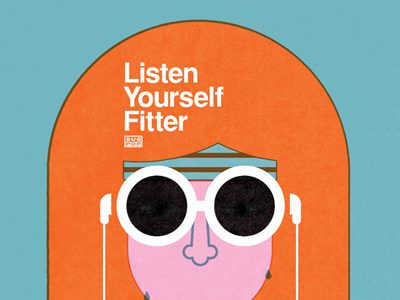 Listen Yourself Fitter album fit illustration listen music playlist spotify sub pop vector work out